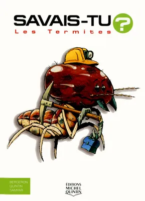 Savais-tu - numéro 12 Les termites
