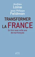 Transformer la France