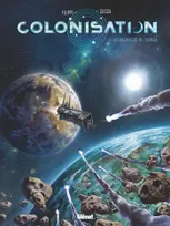 1, Colonisation / Les naufragés de l'espace, Les naufragés de l'espace