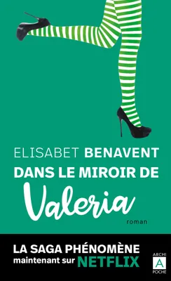 Dans le miroir de Valeria, le roman qui a inspiré la série Netflix 
