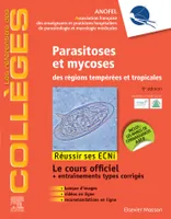 Parasitoses et mycoses, des régions tempérées et tropicales ; Réussir les ECNi