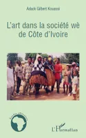 L'art dans la société wè de Côte d'Ivoire