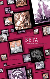 BETA... civilisations, T.02