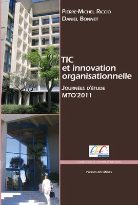TIC et innovation organisationnelle, Journées d’étude MTO’2011
