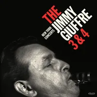 The Jimmy Giuffre 3&4 New York Concerts