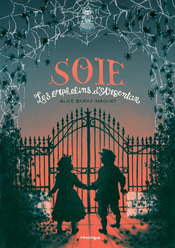 Livres Jeunesse de 6 à 12 ans Romans Soie, Les orphelins d'Argentan Alice Brière-Haquet