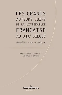 Les grands auteurs juifs de la littérature française au XIXe siècle, Nouvelles – une anthologie