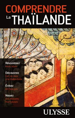 Comprendre la Thaïlande 2e édition
