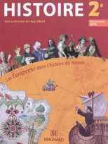 Histoire 2e (2010) - Grand format, les Européens dans l'histoire du monde