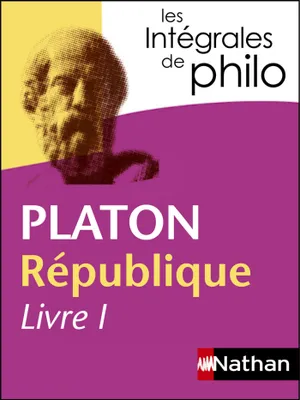 Intégrales de Philo - PLATON, République (Livre I)