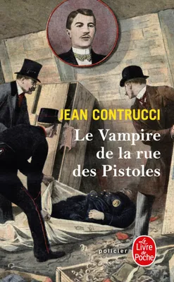 Les nouveaux mystères de Marseille, Le Vampire de la rue des Pistoles, roman