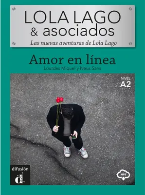 Lola Lago & asociados, Amor en línea (A2)