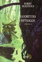 La Forêt des mythagos (Tome 2), L'intégrale