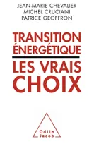 Transitions énergétiques - Les vrais choix