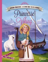 Mission princesses, le livre dont tu es l'héroïne, Princesse Viking