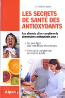 le secret de sante des antioxydants