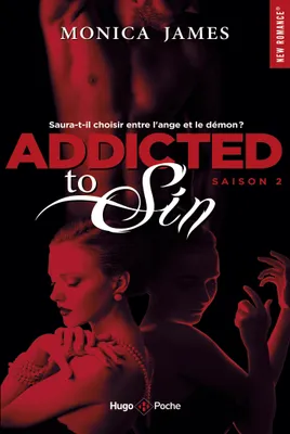 Addicted to sin Saison 2, Addicted to sin Saison 2