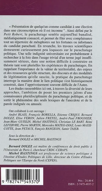 Livres Sciences Humaines et Sociales Sciences politiques Le parachutage politique Bernard Dolez, Michel Hastings