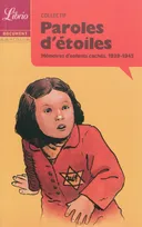 Paroles d'étoiles, mémoires d'enfants cachés, 1939-1945