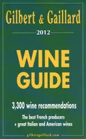 Gilbert & Gaillard 2012 - Wine Guide (English Edition)