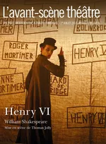 Henry Vi, Mise en scène de thomas jolly