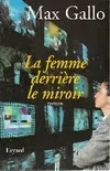 La Femme derrière le miroir, roman