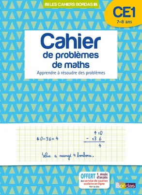 Les cahiers Bordas - Cahier de problèmes de maths CE1