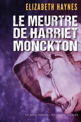 Le meurtre de Harriet Monckton