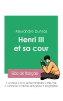 Réussir son Bac de français 2023 : Analyse de la pièce Henri III et sa cour de Alexandre Dumas