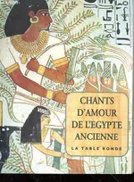 Chants d'amour de l'Égypte ancienne