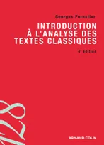 Introduction à l'analyse des textes classiques - 4e éd.