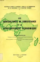 Les Agricultures de subsistance et le développement économique