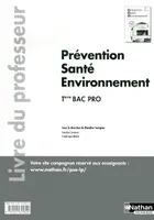 Prévention Santé Environnement Term Bac Pro Livre du professeur Livre du professeur