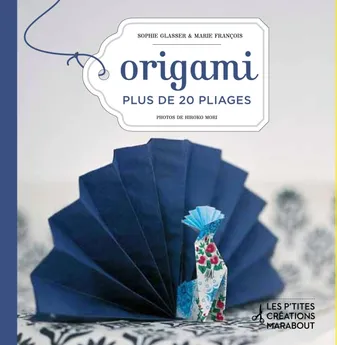 Origami - Plus de 20 pliages