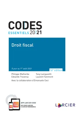 Code essentiel - Droit fiscal 2021, À jour au 1er août 2021