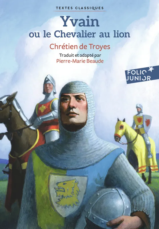 Yvain ou Le chevalier au lion Chrétien de Troyes