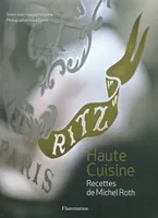 Ritz Paris
, Haute Cuisine