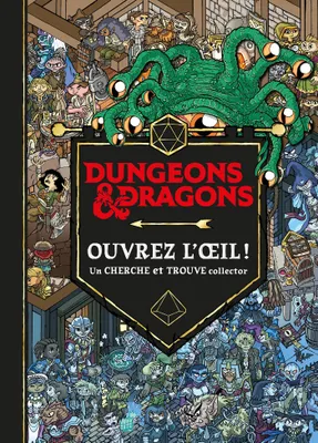 Dungeons et dragons - Ouvrez l'oeil ! Un cherche et trouve collector