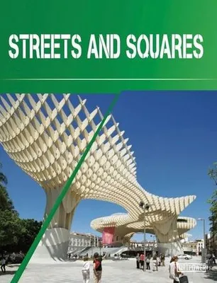 Streets and Squares /anglais