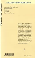 Le Chant un nom pour la vie [Paperback] Khalil Helayel, Michel, décembre 1990-juin 1991