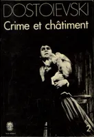 Crime et châtiment tome 2 (texte intégral)