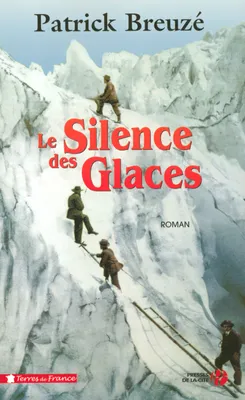 Le silence des glaces, roman