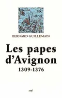 LES PAPES D'AVIGNON (1309-1376), 1309-1376