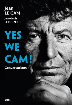 Yes we Cam !, Conversations