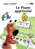 Le Piano apprivoisé