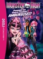 3, Monster High 03 - Pourquoi les goules tombent amoureuses ?