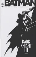 Batman-Dark Knight III, 2, BATMAN DARK KNIGHT III - Tome 2