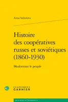 Histoire des coopératives russes et soviétiques (1860-1930), Moderniser le peuple