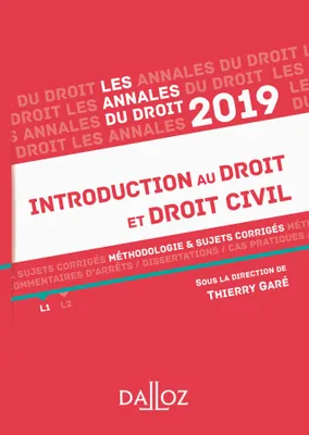 Annales Introduction au droit et droit civil 2019, Méthodologie & sujets corrigés