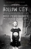 Hollow City, The second novel of Miss Peregrine’s Home for Peculiar Children